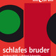 Schlafes Bruder