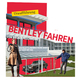 Bentley fahren