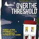 Over The Threshold - Ein hit Musical!