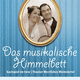 Das musikalische Himmelbett