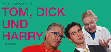 Tom, Dick und Harry