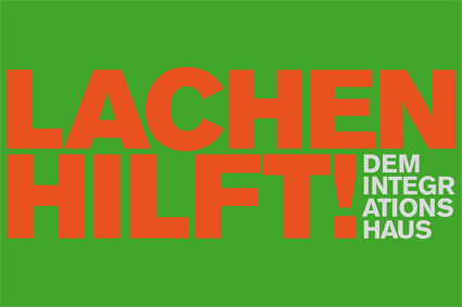 Lachen hilft! - Benefizgala fürs Integrationshaus