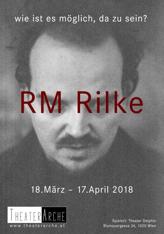 RM Rilke - wie ist es möglich, da zu sein?