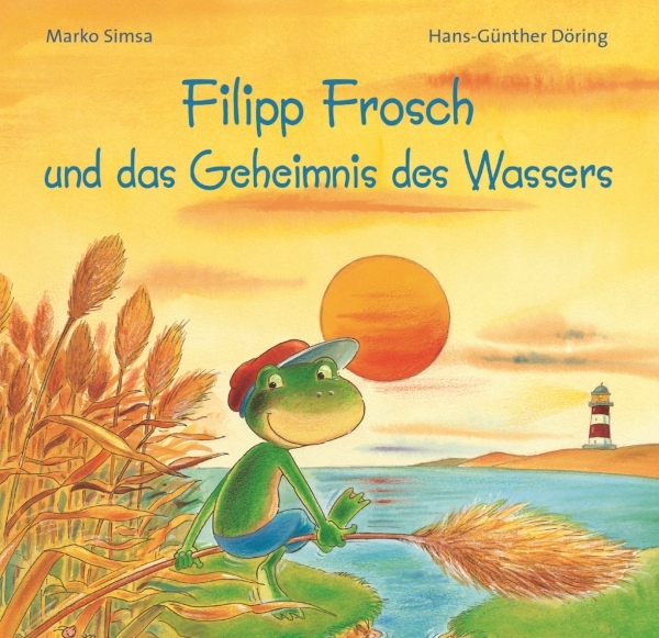 MARKO SIMSA – Filipp Frosch und das Geheimnis des Wassers
