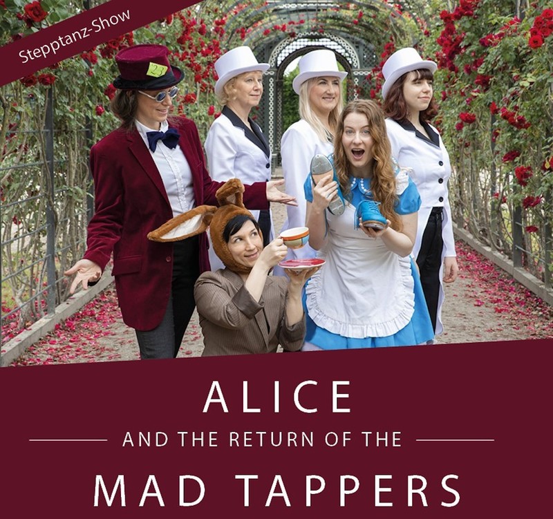 Best of Alice and the return of the mad tappers Stepp-Tanz-Show