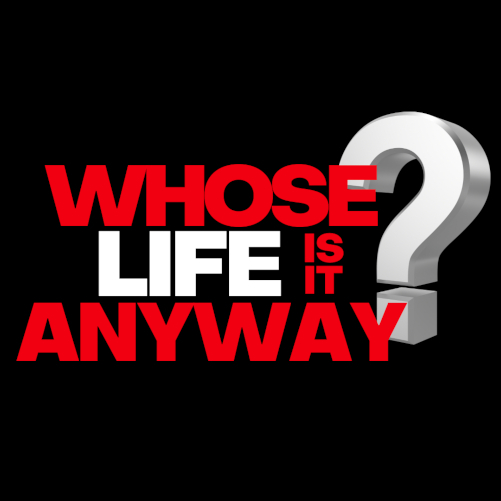 ENGLISH LOVERSWHOSE LIFE IS IT ANYWAY