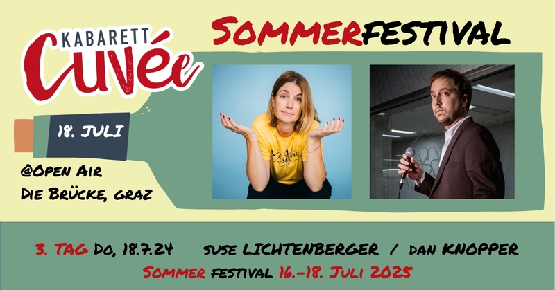 Kabarett Cuvée Sommer Festival - Tag 3  LICHTENBERGER / KNOPPER